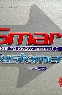 Ros Jay - Smart Things to Know About Customers