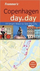 Sasha Heseltine - Frommer&#039;s Copenhagen Day by Day