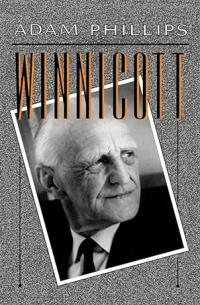 Adam Phillips - Winnicott