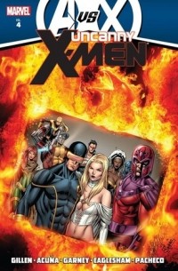 Uncanny X-Men by Kieron Gillen - Volume 4 (AVX)