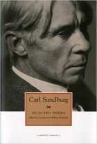 Carl Sandburg - Selected Poems