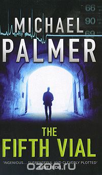 Michael Palmer - The Fifth Vial