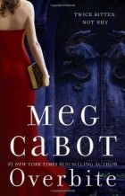 Meg Cabot - Overbite