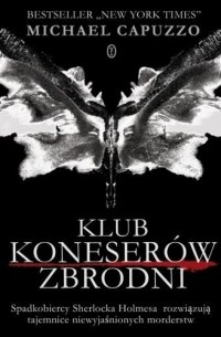 Michael Capuzzo - Klub Koneserów Zbrodni