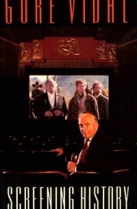 Gore Vidal - Screening History