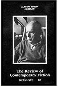  - The Review of Contemporary Fiction : Vol. V, #1 : Claude Simon