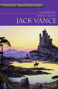 Jack Vance - Lyonesse: Suldrun's Garden