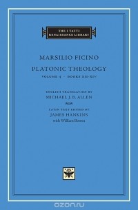 Platonic Theology Volume 4 Books XII–XIV