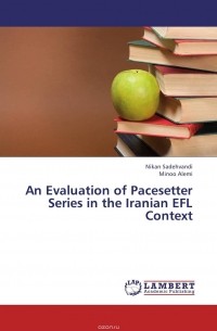  - An Evaluation of Pacesetter Series in the Iranian EFL Context