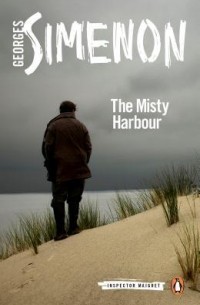 Georges Simenon - The Misty Harbour