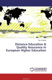 Ilker Kecetep - Distance Education & Quality Assurance in  European Higher Education