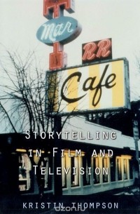 Kristin Thompson - Storytelling in Film & Television