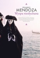 Eduardo Mendoza - Wyspa niesłychana