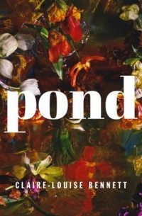 Клэр-Луиз Беннетт - Pond