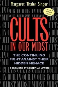 Роберт Джей Лифтон - Cults in Our Midst