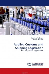  - Applied Customs and Shipping Legislation