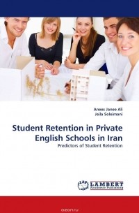  - Student Retention in Private English Schools in Iran
