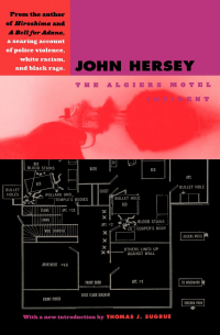 John Hersey - The Algiers Motel Incident