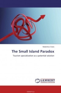 Robertico Croes - The Small Island Paradox