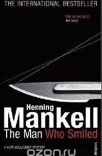 Mankell, Henning - The Man Who Smiled
