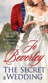 Jo Beverley - The Secret Wedding