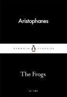 Aristophanes - The Frogs