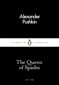 Alexander Pushkin - The Queen of Spades