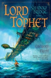 Gregory Frost - Lord Tophet