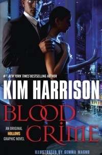 Kim Harrison - Blood Crime (Graphic Novel)