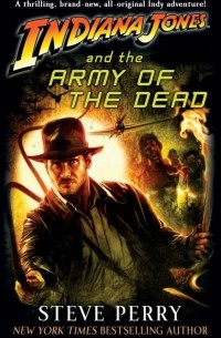 Steve Perry - Indiana Jones and the Army of the Dead