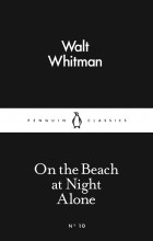 Walt Whitman - On the Beach at Night Alone