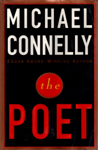 Michael Connelly - The Poet