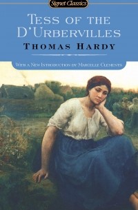 Thomas Hardy - Tess of the D’Urbervilles