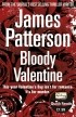 James Patterson - Bloody Valentine