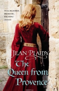 Jean Plaidy - The Queen From Provence