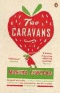 Marina Lewycka - Two Caravans