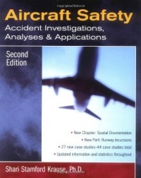 Shari Krause - Aircraft Safety : Accident Investigations, Analyses, & Applications
