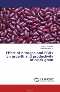 - Effect of nitrogen and PGR's on growth and productivity of black gram