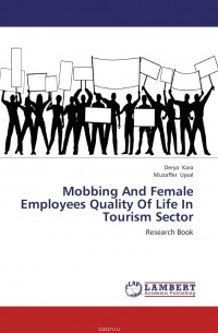  - Mobbing And Female Employees Quality Of Life In Tourism Sector