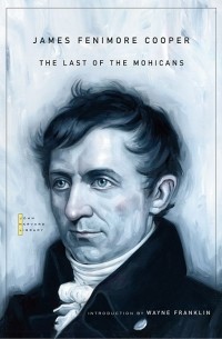 James Fenimore Cooper - The Last of the Mohicans