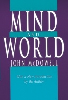 John Mcdowell - Mind &amp; World