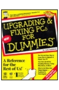 Upgrading And Fixing Pcs For Dummies, 5th Edition