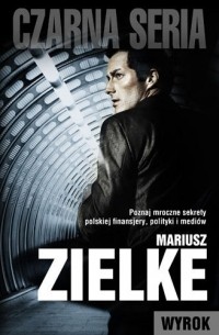 Mariusz Zielke - Wyrok