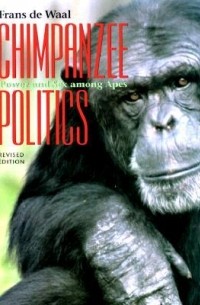 Франс де Вааль - Chimpanzee Politics: Power and Sex Among Apes