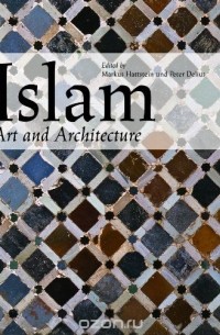 Islam: Art and Architecture