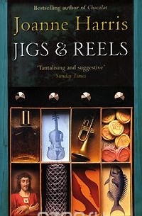 Joanne Harris - Jigs & Reels