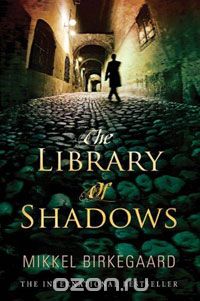 Миккель Биркегор - The Library of Shadows
