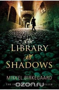 Миккель Биркегор - The Library of Shadows