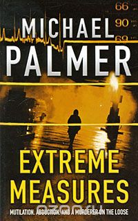 Michael Palmer - Extreme Measures