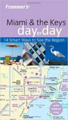 Lesley Abravanel - Frommer?s Miami &amp; the Keys Day by Day